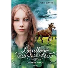 Gina Mayer; Törékeny álmok