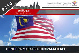 Bendera merupakan lambang kepimpinan, simbol penghormatan, martabat dan kedaulatan bagi sesebuah negara. Pejabat Mufti Wilayah Persekutuan Bayan Linnas Siri Ke 210 Bendera Malaysia Hormatilah