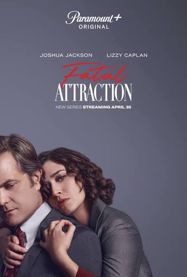Fatal Attraction: Season 1 | Rotten Tomatoes