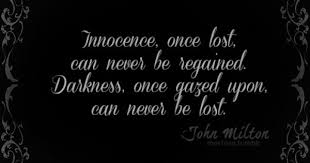 Pin By Heather Black On Word Innocence Quotes Quotes Dark Quotes
