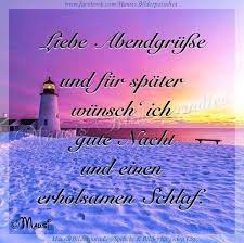 Ich wünsche dir einen schönen abend und später eine gute nacht! Text Von Guten Abend Gute Nacht Bilder Fur Whatsapp Good Night Night Better Sleep
