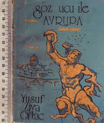 Goz Ucuyla Avrupa Yusuf Ziya Ortac Pera Mezat