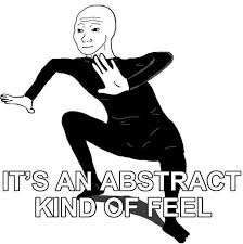 It S An Abstract Kind Of Feel Art Jokes Meme Valentines Cards Memes
