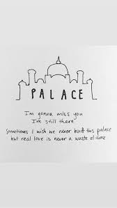 Sam Smith Song Palace June 2018 Sam Smith Quotes Sam Smith Lyrics Lyric Quotes