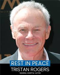 REST IN PEACE: Tristan Rogers was well-known for portraying Robert Scorpio 