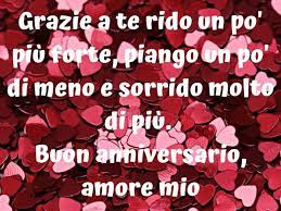 Più di ieri e meno di domani. Anniversario Di Fidanzamento 102 Frasi E Immagini Per Un Augurio Unico Passione Mamma
