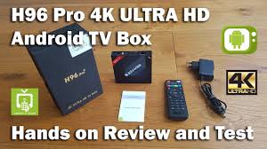 Looking for a new android tv box? H96 Pro 4k Ultra Hd Android Tv Box Hands On Review And Test Youtube