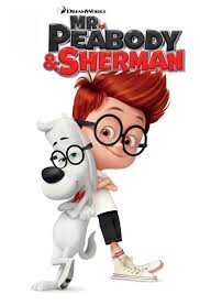 Mr Peabody Sherman Dvd Release Date Redbox Netflix Itunes Amazon Mr Peabody Sherman New Movies In Theaters Peabody