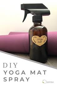 Yoga Mat Spray With Essential Oils An Open Home By Meredith Amand Yoga Mat Cleaner Yoga Mat Spray Essential Oils Yoga
