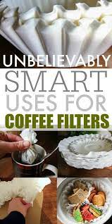 The cdc does not suggest using a filter, but some people may feel that it offers a little more protection. There Are So Many Great And Creative Ways To Use Coffee Filters Around Your Home They Can Be Used For Clean Coffee Filters Coffee Filter Crafts Cleaning Hacks