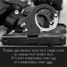 Positive Quotes About Police Officers Quotesgram Police Officer Quotes Police Quotes Police
