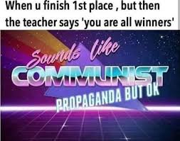 Sounds Like Communist Propaganda But Ok Stupid Memes Funny Memes Stupid Funny Memes