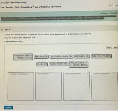 Single displacement (displacement of cation) 4. Solved Chapter 8 Chemical Reactions 8 Of Ore Chemistry Sk Chegg Com