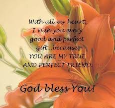 With All My Heart I Wish You Every God Bless You God Bless You With All My Heart Inspirational Words