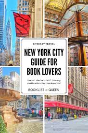 A Guide To New York City For Book Lovers In 2020 Literary Travel New York City Guide Book Lovers