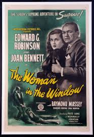 Robinson, joan bennett, raymond massey, and dan duryea. Woman In The Window Movie Poster 1944