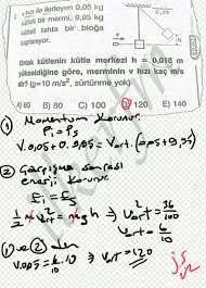 Bir Merminin Bloga Saplanmasi Momentum Ve Enerji Ile Hesaplanir Lys Fizik Matematik Answers Matematik Fizik Egitim