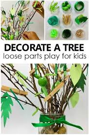 It's a great toddler craft. Decorate A Tree Loose Parts Play Fantastic Fun Learning