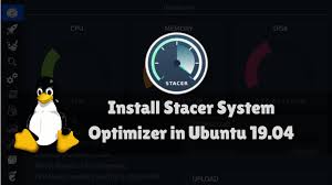 How To Install Stacer System Optimizer In Ubuntu 19 04 How To Uninstall Installation System