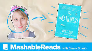 The store is doing amazingly well. Mashablereads With Emma Straub Author Of The Vacationers Youtube