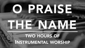 We did not find results for: O Praise The Name Two Hours Of Instrumental Worship Music Prayer Music Hillsong Relaxation Youtube