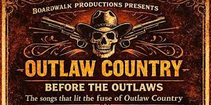 Outlaw Country: Before the Outlaws