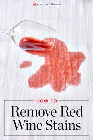Red wine stains are dreaded for a reason. How To Get Rid Of Red Wine Stains Apartment Therapy