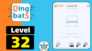 Dingbats answers to all levels. Dingbats Level 32 Glass Walkthrough Youtube