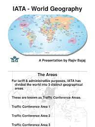 Geographically the world is divided into four parts that are the western hemisphere, eastern hemisphere, southern hemisphere, and northern hemisphere. 4 Iata World Geography Caribbean South Asia