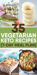 Keto Vegetarian Recipes In A Simple 7 Day Meal Plan To Give Your Meals Variety F Keto Diet What Is A Ketogenic Diet Keto Meal Plan Ketogenic Meal Plan Vegetarian Meal Plan