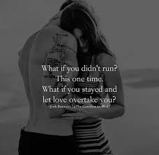 When people ask what i see in you, i just smile and look away because im afraid if they knew theyd fall in love with you too. Don T Run Stay And Work On It With Me I Know I M The Reason You Re Gone But Let Me Fix It We Have So Muc Life Quotes Relationship Quotes Be Yourself Quotes