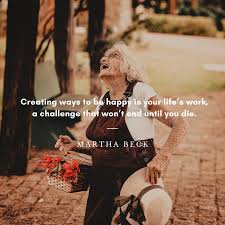 Wisdom from Martha Beck — Quest for Eternal Sunshine