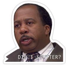 Stanley Did I Stutter Sticker The Office Stickers The Office Office Jokes