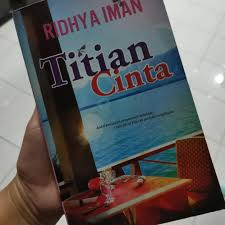 Penunggu rimba yang ditayangkan pada 12 oktober 2017. Novel Titian Cinta Ridhya Iman Books Stationery Books On Carousell