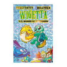 Colección de libros de wigetta, todos los libros en orden. Wigetta Y El Mundo De Trotuman Panamericana