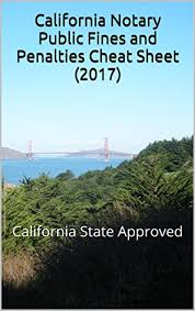 Signnow.com has been visited by 100k+ users in the past month California Notary Public Fines And Penalties Cheat Sheet 2017 California State Approved Kindle Edition By Singh Swaranjit Professional Technical Kindle Ebooks Amazon Com