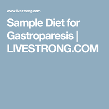 Healthfully Gastroparesis Diet Gastroparesis Gastroparesis Food