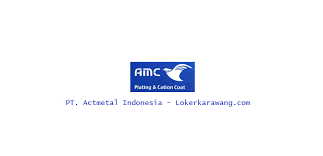 Amc indonesia), untuk nantinya… disukai oleh nur aeni. Lowongan Kerja Pt Actmetal Indonesia Karawang