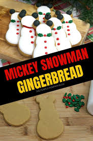 Snowman Mickey Mouse Gingerbread Cookies Cute For The Holidays Recipe Gingerbread Cookies Gingerbread Homemade Pastries
