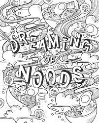 No physical item will be sent this is a 40 page digital coloring book featuring inspirational quotes as shown in the pictures ideal for adults. Dreaming Of Noods Coloring Page Belinda Lettering Artist And Illustrator Chicago