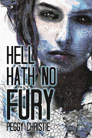 Hell Hath No Fury by Peggy Christie (Ebook)