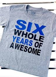 6th Birthday Boy Shirt Ideas Six Years Of Awesome Shirt 6th Birthday Shirt Boy Birthday Etsy Birthday Boy Shirts Birthday Shirts Cool Shirts
