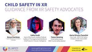 Advisor | trust and safety. Child Safety In Xr Guidance From Xr Safety Advocates Xr Safety Awareness Week 2020 Youtube