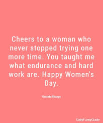 42 International Women S Day Quotes About Strong Woman Daily Funny Quotes