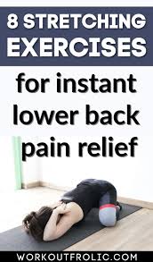 8 Lower Back Stretches To Relieve Tight And Painful Back Workoutfrolic Low Back Stretches Lower Body Workout Lower Back