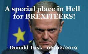 Er war von 2014 bis 2019 präsident des europäischen rates. Special Place In Hell For Brexiteers Donald Tusk Imgur