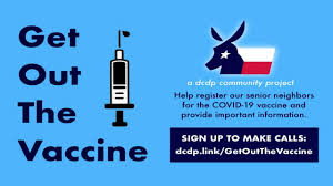 To avoid the corona virus, you have to get your registration done online. Dallas Democratic Party Pushes Vaccine Registration