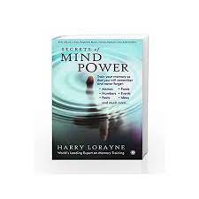 Unleash the hidden power of your mind it's there in all of us. Secrets Of Mind Power By Harry Lorayne Buy Online Secrets Of Mind Power Book At Best Price In India Madrasshoppe Com