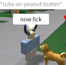 Join jadedawg20 on roblox and explore together!wholesome bloody sauce gushing granny. Peanut Butter Is Good Gocommitdie