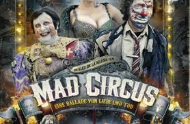 In 1937, republican militia force a circus troupe to fight on their side in the spanish civil war. Mad Circus Eine Ballade Von Liebe Und Tod 2010 Film Cinema De